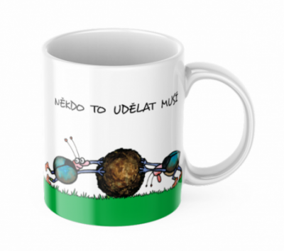 Hrnek Někdo to udělat musí