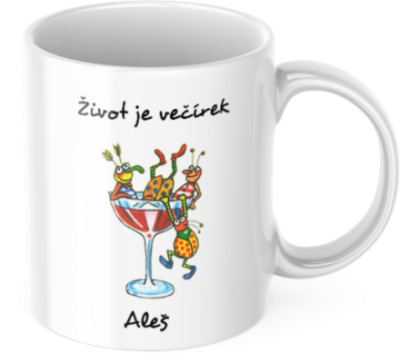 Hrnek Život je večírek